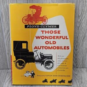 Vintage Those Wonderful Old Automobiles Floyd Clymer 1953 Hardcover Classic Cars
